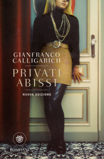 Privati abissi - Gianfranco Calligarich