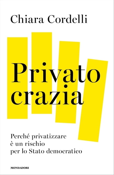 Privatocrazia - Chiara Cordelli