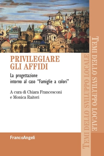 Privilegiare gli affidi - AA.VV. Artisti Vari