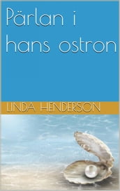 Pärlan i hans ostron