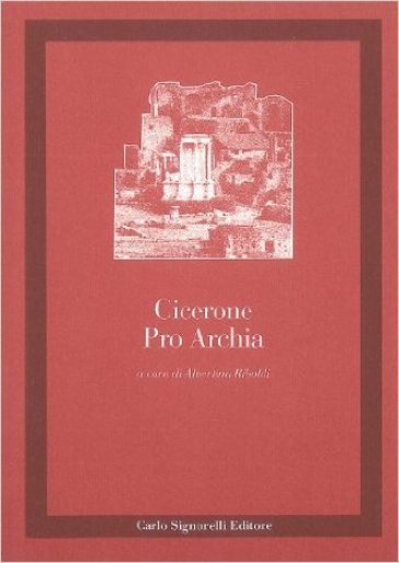 Pro Archia - Marco Tullio Cicerone