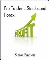 Pro Trader  Stocks and Forex