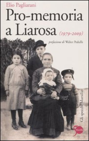 Pro-memoria a Liarosa (1979-2009) - Elio Pagliarani | 