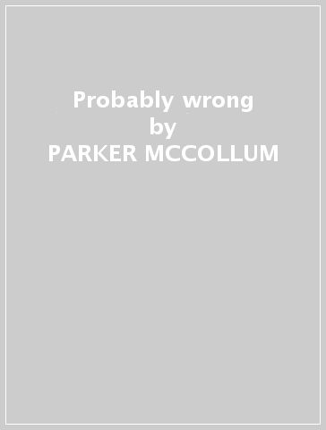 Probably wrong - PARKER MCCOLLUM