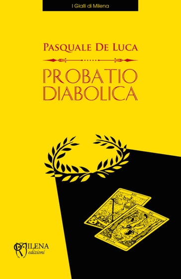 Probatio diabolica - Pasquale De Luca