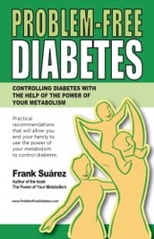 Problem-Free Diabetes