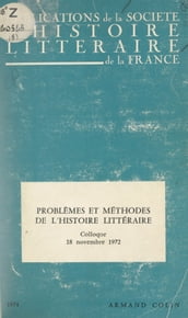 Problèmes et méthodes de l histoire littéraire