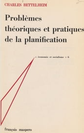 Problèmes théoriques et pratiques de la planification