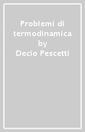 Problemi di termodinamica