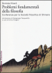 Problemi fondamentali della filosofia. Conferenze per la Società filosofica di Shinano