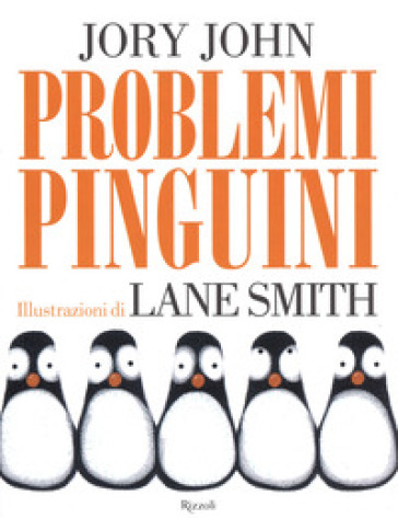 Problemi pinguini - Jory John