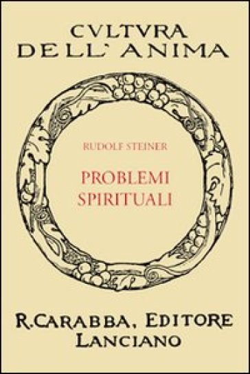 Problemi spirituali - Rudolph Steiner