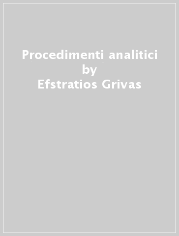 Procedimenti analitici - Efstratios Grivas