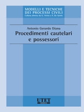 Procedimenti cautelari e possessori