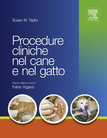 Procedure cliniche nel cane e nel gatto - Susan Taylor