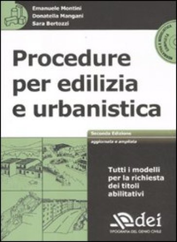 Procedure per edilizia e urbanistica. Con CD-ROM - Emanuele Montini - Sara Bertozzi - Donatella Mangani