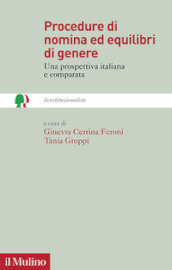 Procedure di nomina ed equilibri di genere. Una prospettiva italiana e comparata