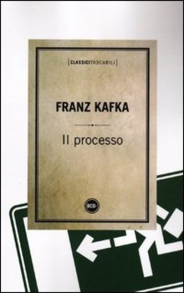 Processo (Il) - Franz Kafka