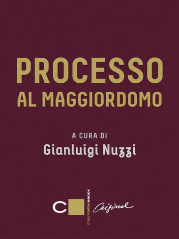 Processo al maggiordomo - Gianluigi Nuzzi