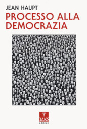 Processo alla democrazia