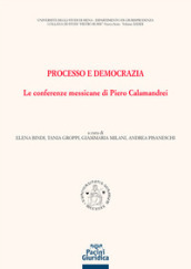 Processo e democrazia. Le conferenze messicane di Piero Calamandrei