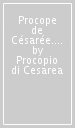 Procope de Césarée. Constructions de Justinien Ier