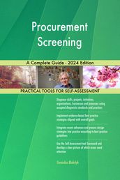 Procurement Screening A Complete Guide - 2024 Edition