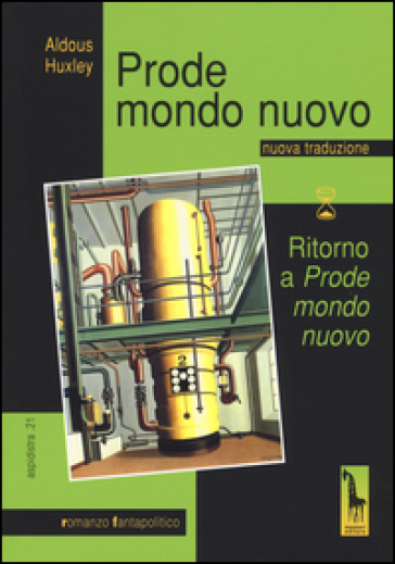 Prode mondo nuovo-Ritorno a «Prode mondo nuovo» - Aldous Huxley