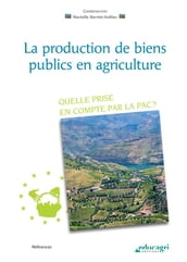 Production de biens publics en agriculture (La) (ePub)