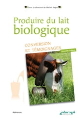 Produire du lait biologique (ePub)