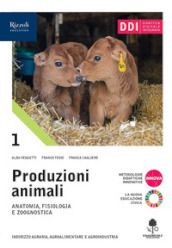 Produzioni animali. Per gli Ist. tecnici agrari. Con e-book. Con espansione online. 1.