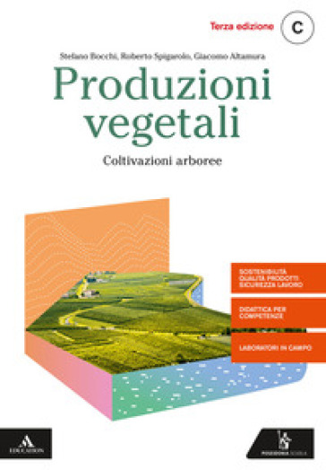 Produzioni vegetali. Per gli Ist. tecnici e professionali. Con e-book. Con espansione onli...