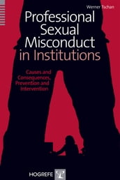 Professional Sexual Misconduct in Institutions