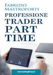Professione trader part time