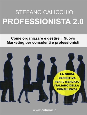 Professionista 2.0 - Stefano Calicchio