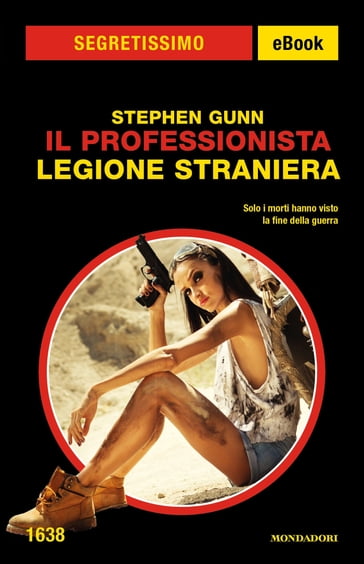 Il Professionista - Legione straniera (Segretissimo) - Stephen Gunn