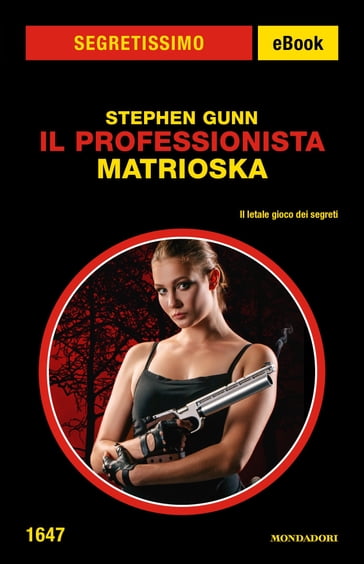 Il Professionista - Matrioska (Segretissimo) - Stephen Gunn