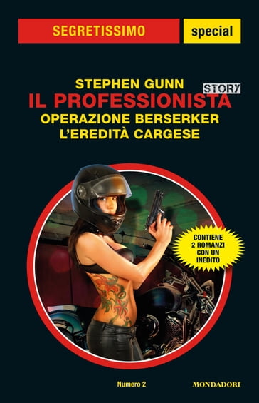 Il Professionista Story: Operazione Berserker - L'eredità Cargese (Segretissimo) - Stephen Gunn