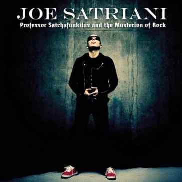 Professor satchafunkilus and the mu - Joe Satriani