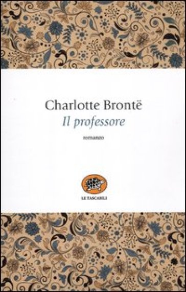 Professore (Il) - Charlotte Bronte