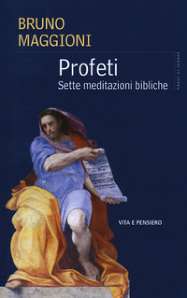 Profeti. Sette meditazioni bibliche - Bruno Maggioni