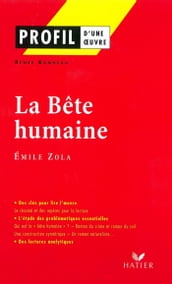 Profil - Zola (Emile) : La Bête humaine