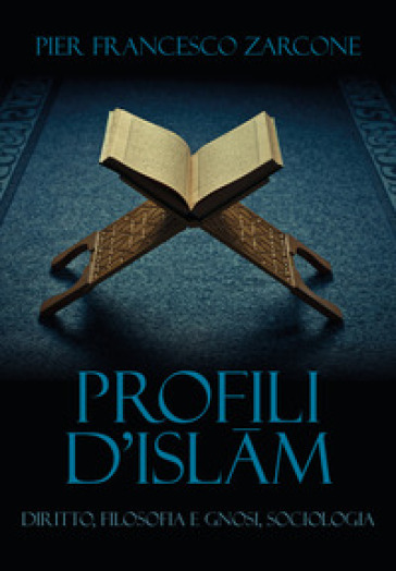 Profili d'Islam - Pier Francesco Zarcone