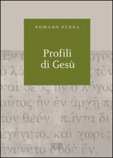 Profili di Gesù - Romano Penna