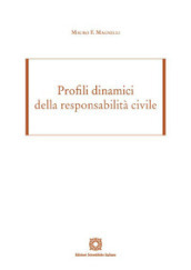 Profili dinamici della responsabilità civile