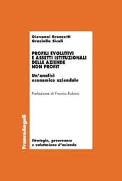 Profili evolutivi e assetti istituzionali delle aziende non profit