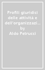 Profili giuridici delle attività e dell organizzazione delle banche romane