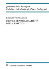 Profili di problematicità della bioetica