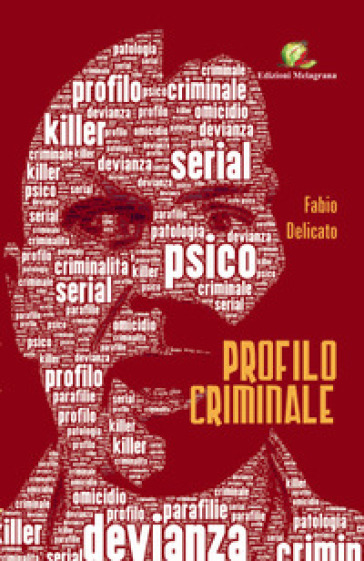 Profilo criminale - Fabio Delicato