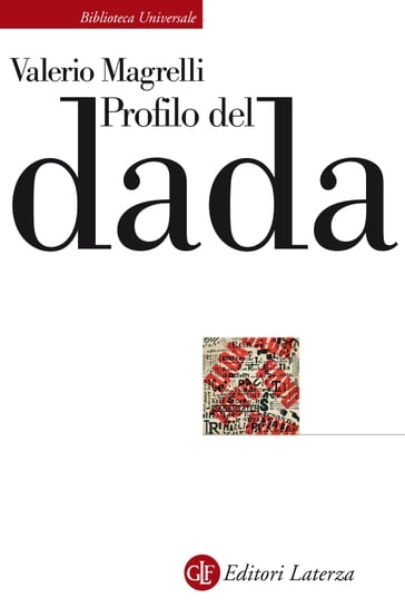 Profilo del dada - Valerio Magrelli